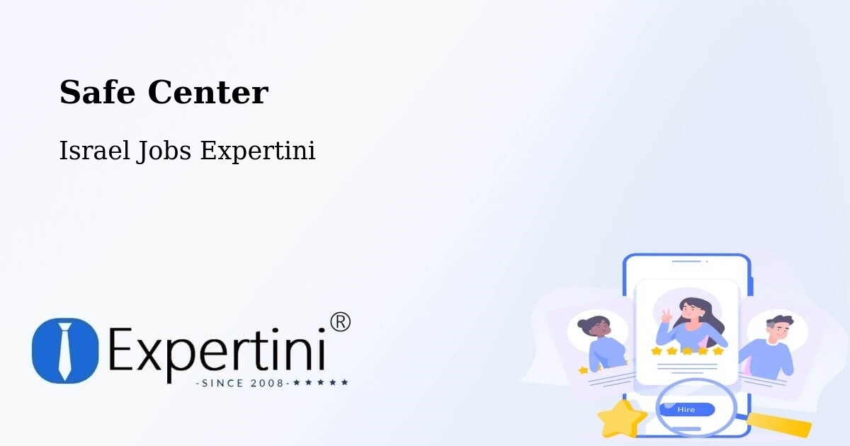Safety Center – Umm El Faḥm - Israel Jobs Expertini